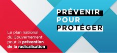 Plan national de prévention de la radicalisation : « Prévenir pour protéger » (février 2018)