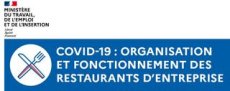 COVID-19 : Organisation et fonctionnement des restaurants d'entreprise