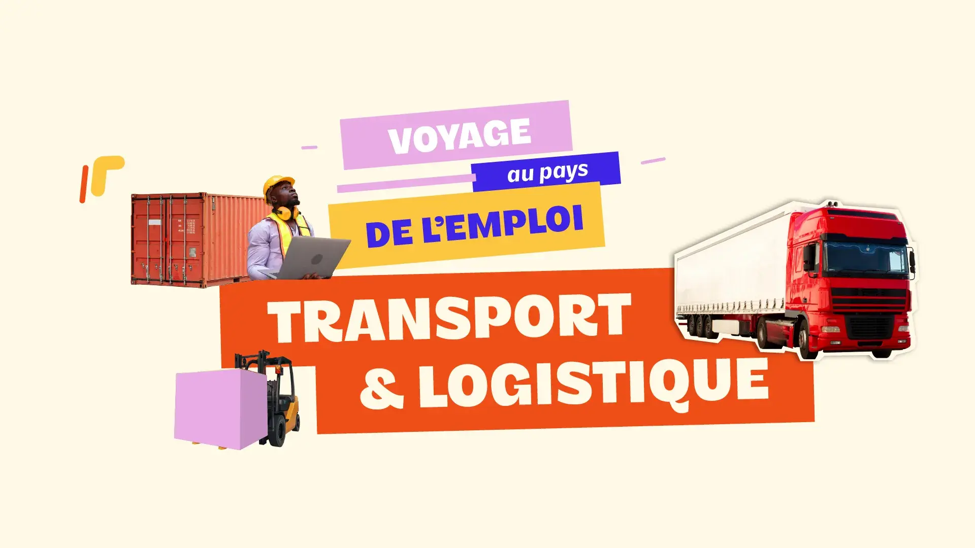 Voyage au pays de l'emploi secteur transport