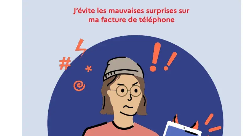 J'évite les mauvaises surprises sur ma facture de téléphone